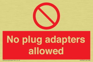 No plug adapters allowed Prohibition Sign